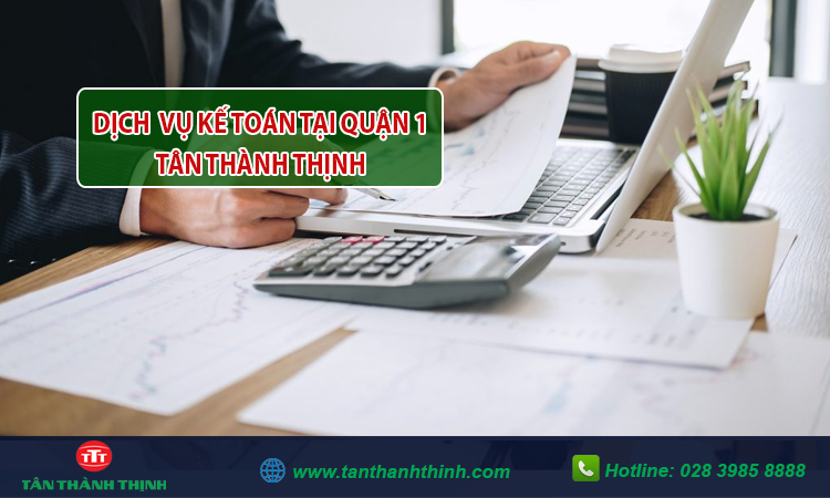 Dịch vụ kế toán tại quận 1